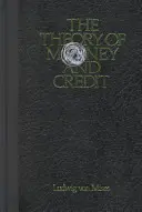 Teoria pieniądza i kredytu - The Theory of Money and Credit