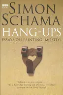 Hang-Ups - Eseje o malarstwie (w większości) - Hang-Ups - Essays on Painting (Mostly)
