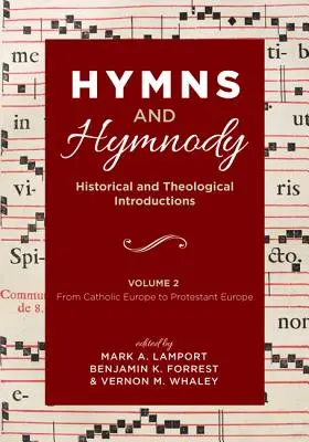 Hymny i hymnodia: Wprowadzenie historyczne i teologiczne, tom 2 - Hymns and Hymnody: Historical and Theological Introductions, Volume 2