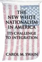 Nowy biały nacjonalizm w Ameryce - The New White Nationalism in America