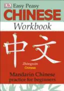Easy Peasy Chinese Workbook - Chiński mandaryński dla początkujących - Easy Peasy Chinese Workbook - Mandarin Chinese Practice for Beginners