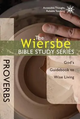 Przysłowia: Boży przewodnik po mądrym życiu - Proverbs: God's Guidebook to Wise Living