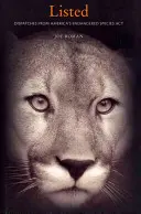 Na liście: Dysputy z amerykańskiej ustawy o zagrożonych gatunkach - Listed: Dispatches from America's Endangered Species Act