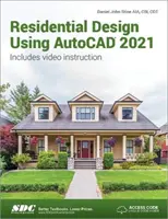 Projektowanie budynków mieszkalnych przy użyciu AutoCAD 2021 - Residential Design Using AutoCAD 2021