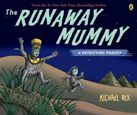 Uciekająca mumia: Przerażająca parodia - The Runaway Mummy: A Petrifying Parody