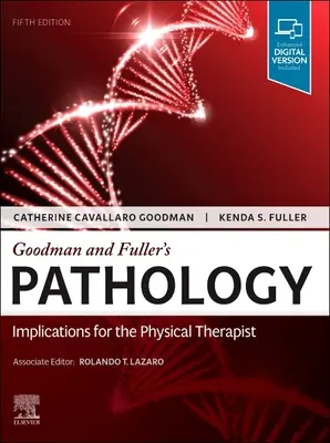 Patologia Goodmana i Fullera: Implikacje dla fizjoterapeutów - Goodman and Fuller's Pathology: Implications for the Physical Therapist