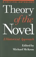 Teoria powieści: Podejście historyczne - Theory of the Novel: A Historical Approach