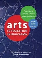 Integracja sztuki w edukacji - Arts Integration in Education