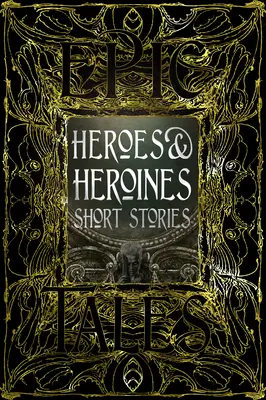 Heroes & Heroines Myths & Tales: Epickie opowieści - Heroes & Heroines Myths & Tales: Epic Tales