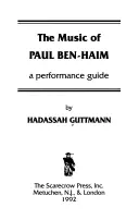 Muzyka Paula Ben-Haima: przewodnik dla wykonawców - The Music of Paul Ben-Haim: A Performance Guide