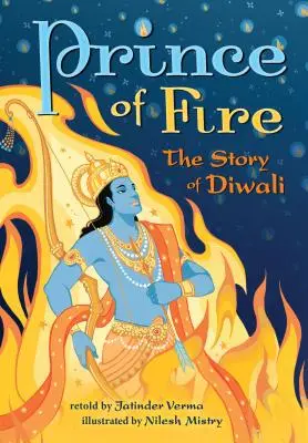 Książę ognia: historia święta Diwali - Prince of Fire: The Story of Diwali