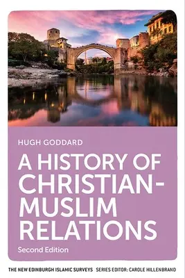 Historia stosunków chrześcijańsko-muzułmańskich - A History of Christian-Muslim Relations