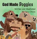 Bóg stworzył pieski - God Made Doggies