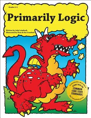 Przede wszystkim logika: Klasy 2-4 - Primarily Logic: Grades 2-4