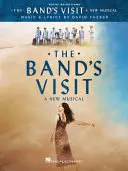 The Band's Visit: Nowy musical - Wybory wokalne - The Band's Visit: A New Musical - Vocal Selections