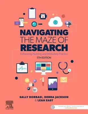 Poruszanie się w labiryncie badań - poprawa praktyki pielęgniarskiej i położniczej - Navigating the Maze of Research - Enhancing Nursing and Midwifery Practice