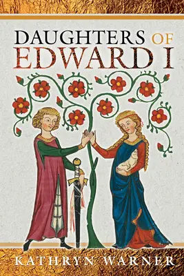 Córki Edwarda I - Daughters of Edward I