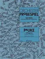 Utwory próbne na przesłuchania orkiestrowe - Timpani/Percussion - Test Pieces for Orchestral Auditions - Timpani/Percussion