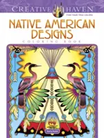 Kolorowanka z wzorami rdzennych Amerykanów Creative Haven - Creative Haven Native American Designs Coloring Book