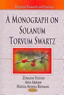 Monografia na temat Solanum Torvum Swartz - Monograph on Solanum Torvum Swartz
