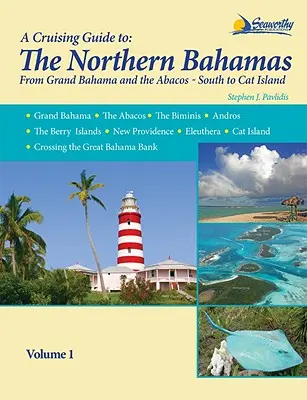 Przewodnik po północnych Bahamach - A Cruising Guide To The Northern Bahamas