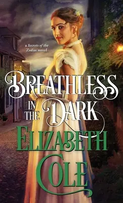 Bez tchu w ciemności: szpiegowski romans z czasów regencji - Breathless in the Dark: A Regency Spy Romance