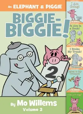 An Elephant & Piggie Biggie-Biggie!, tom 2 - An Elephant & Piggie Biggie-Biggie!, Volume 2