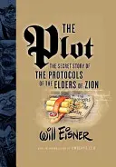 The Plot: Tajna historia Protokołów Starszych Syjonu - The Plot: The Secret Story of the Protocols of the Elders of Zion