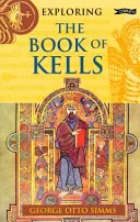 Odkrywanie Księgi z Kells - Exploring the Book of Kells