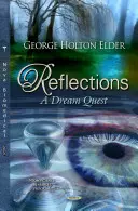 Reflections - A Dream Quest