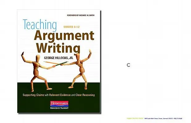 Nauczanie pisania argumentów, klasy 6-12: Wspieranie twierdzeń odpowiednimi dowodami i jasnym rozumowaniem - Teaching Argument Writing, Grades 6-12: Supporting Claims with Relevant Evidence and Clear Reasoning