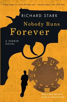 Nikt nie biegnie wiecznie: Powieść Parkera - Nobody Runs Forever: A Parker Novel