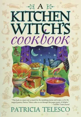 Książka kucharska czarownicy - A Kitchen Witch's Cookbook