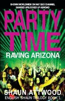 IMPREZOWY CZAS SZALONEJ ARIZONY - PARTY TIME RAVING ARIZONA