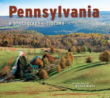 Pensylwania: Fotograficzna podróż - Pennsylvania: A Photographic Journey