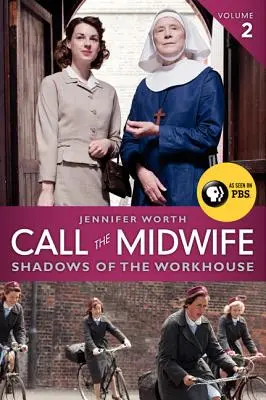 Zawołajcie położną: Cienie przytułku - Call the Midwife: Shadows of the Workhouse