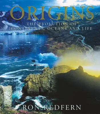 Początki: Ewolucja kontynentów, oceanów i życia - Origins: The Evolution of Continents, Oceans, and Life