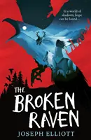 Złamany kruk (Cień Skye, Księga druga) - Broken Raven (Shadow Skye, Book Two)