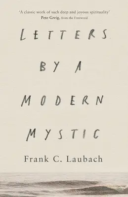 Listy współczesnego mistyka - fragmenty listów pisanych do ojca - Letters by a Modern Mystic - Excerpts From Letters Written To His Father