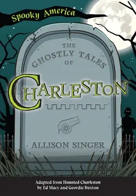 Upiorne opowieści z Charleston - The Ghostly Tales of Charleston