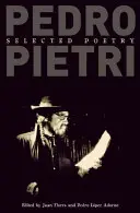 Pedro Pietri: Poezja wybrana - Pedro Pietri: Selected Poetry