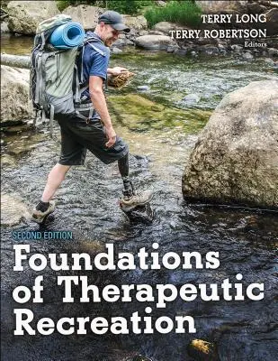 Podstawy rekreacji terapeutycznej - Foundations of Therapeutic Recreation