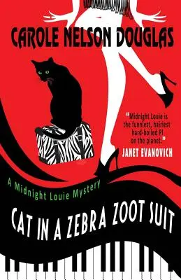 Kot w stroju zebry: A Midnight Louie Mystery - Cat in a Zebra Zoot Suit: A Midnight Louie Mystery