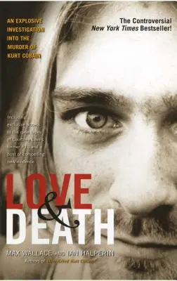 Miłość i śmierć: Zabójstwo Kurta Cobaina - Love & Death: The Murder of Kurt Cobain