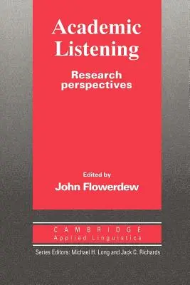 Akademisches Zuhören: Forschungsperspektiven - Academic Listening: Research Perspectives