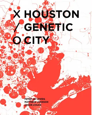 Genetyczne miasto Houston - Houston Genetic City