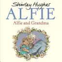 Alfie i babcia - Alfie and Grandma