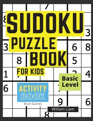 Sudoku Puzzle Poziom Podstawowy Dla Dzieci Gry Mózgowe Dla Dzieci W Wieku 8-12 Lat - Sudoku Puzzle Basic Level For Kids Brain Games For Kids Ages 8-12 Years
