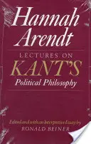 Wykłady z filozofii politycznej Kanta - Lectures on Kant's Political Philosophy