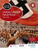 OCR GCSE History SHP: Życie pod rządami nazistów w latach 1933-1945 - OCR GCSE History SHP: Living under Nazi Rule 1933-1945